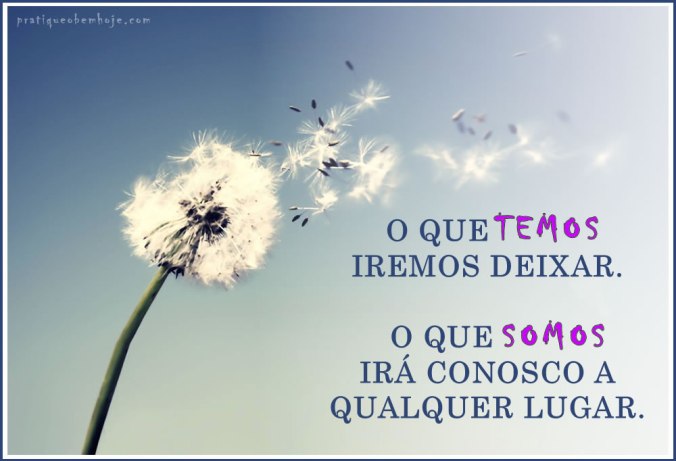 O que temos iremos deixar