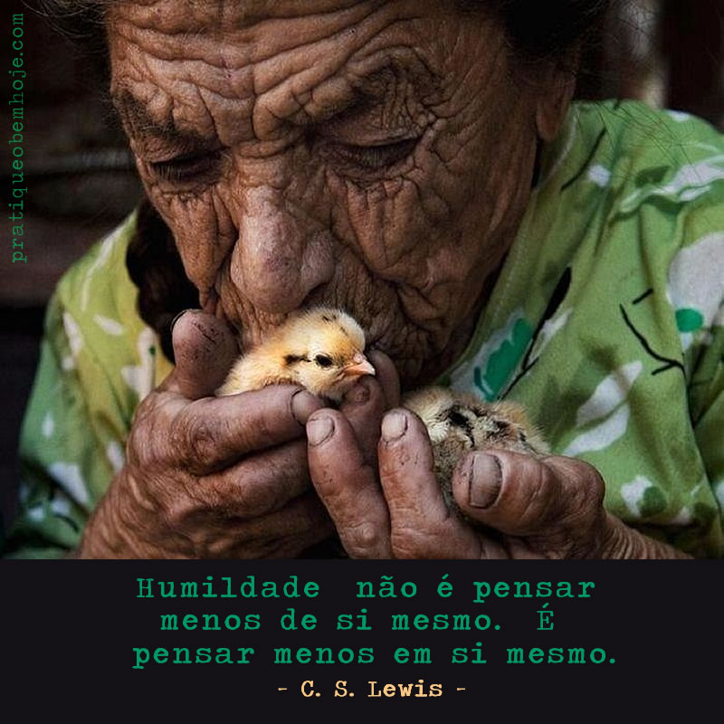 humildade-nao-e-pensar-menos-de-si-mesmo