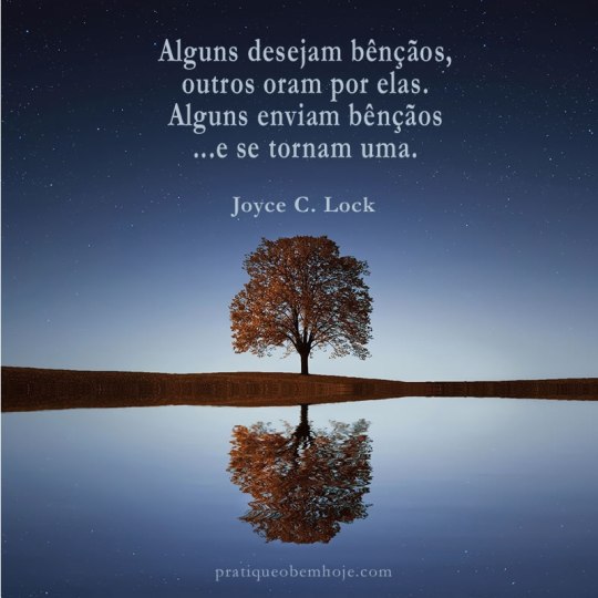 Alguns desejam bênçãos