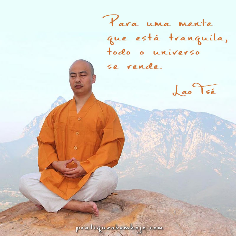 Para uma mente que está tranquila