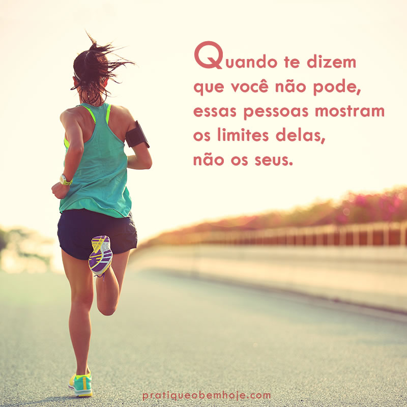 Quando te dizem que você não pode