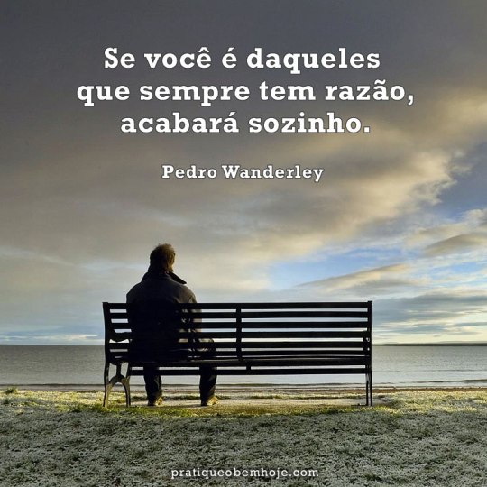 Se você é daqueles que sempre tem razão