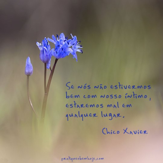 Se nós não estivermos bem com nosso íntimo