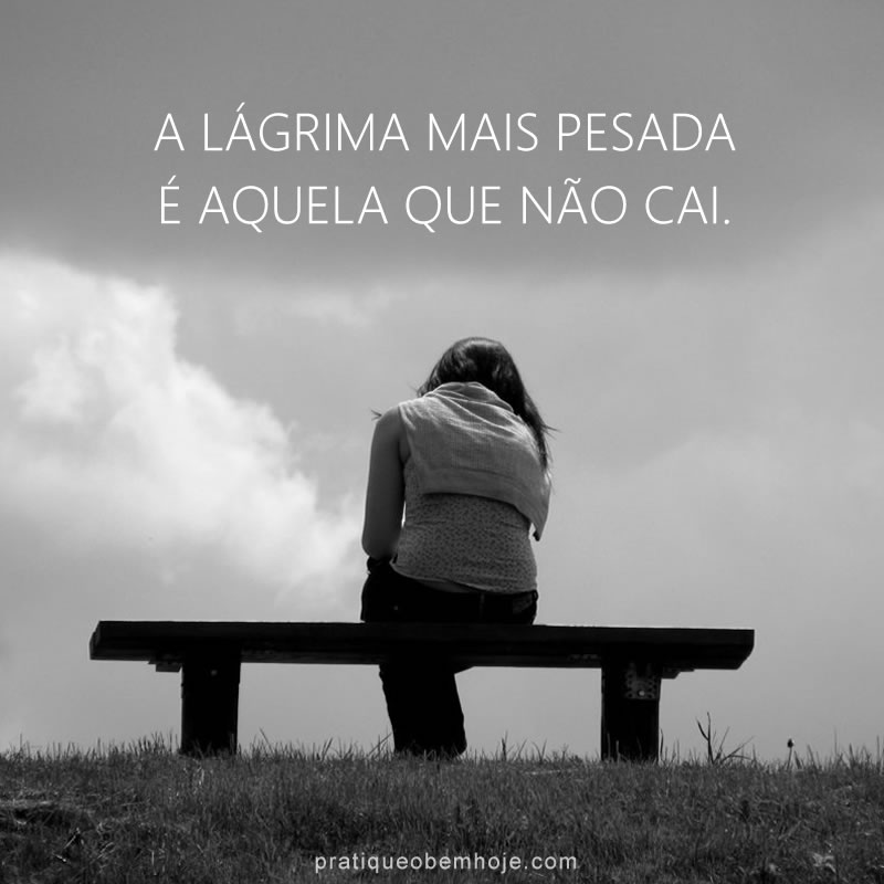 A lágrima mais pesada