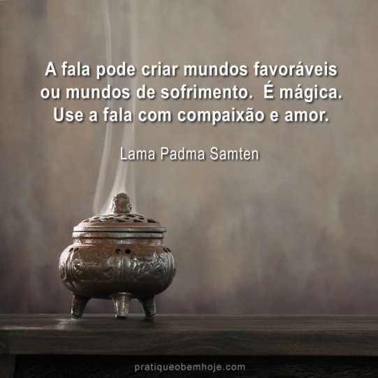 A fala pode criar mundos favoráveis