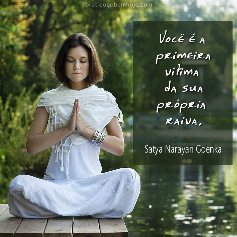 você é a primeira vítima da sua própria raiva