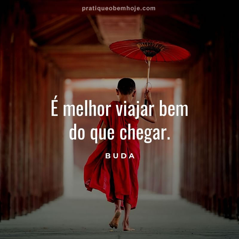 É melhor viajar bem do que chegar