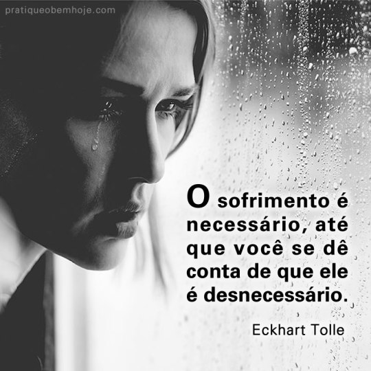O sofrimento é necessário