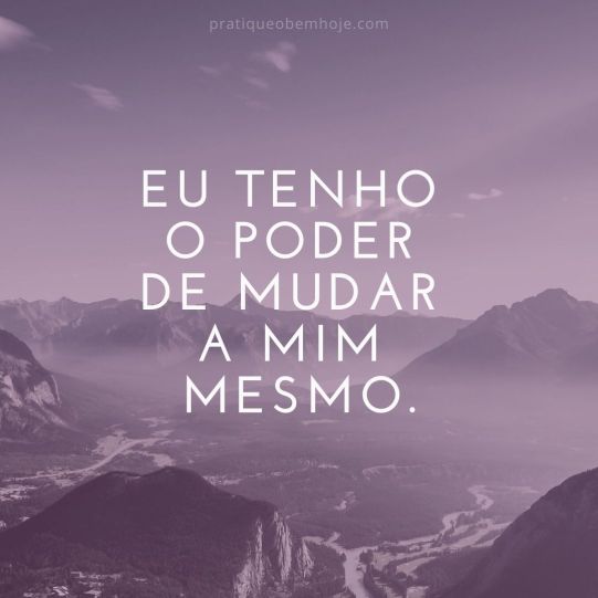 I have the power to change myself